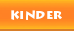 Kinder